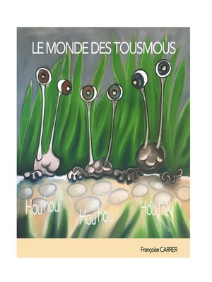 cover image of Le monde des Tousmous